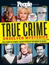 Cover image for PEOPLE True Crime Unsolved Mysteries